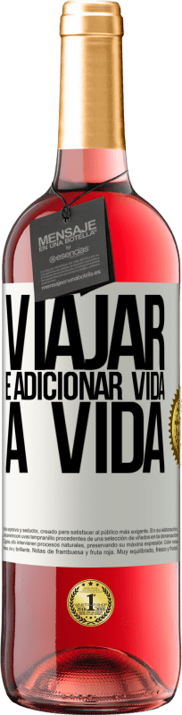 29,95 € | Vinho rosé Edição ROSÉ Viajar é adicionar vida a vida Etiqueta Branca. Etiqueta personalizável Vinho jovem Colheita 2024 Tempranillo