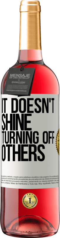 «Это не светит, выключая других» Издание ROSÉ