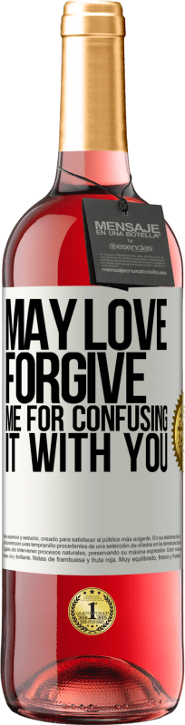 29,95 € Free Shipping | Rosé Wine ROSÉ Edition May love forgive me for confusing it with you White Label. Customizable label Young wine Harvest 2025 Tempranillo