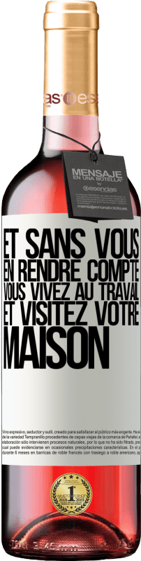 29,95 € Envoi gratuit | Vin rosé Édition ROSÉ Et sans vous en rendre compte, vous vivez au travail et visitez votre maison Étiquette Blanche. Étiquette personnalisable Vin jeune Récolte 2025 Tempranillo