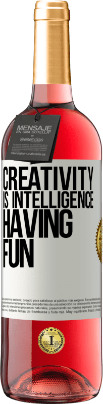 29,95 € | Rosé Wine ROSÉ Edition Creativity is intelligence having fun White Label. Customizable label Young wine Harvest 2024 Tempranillo