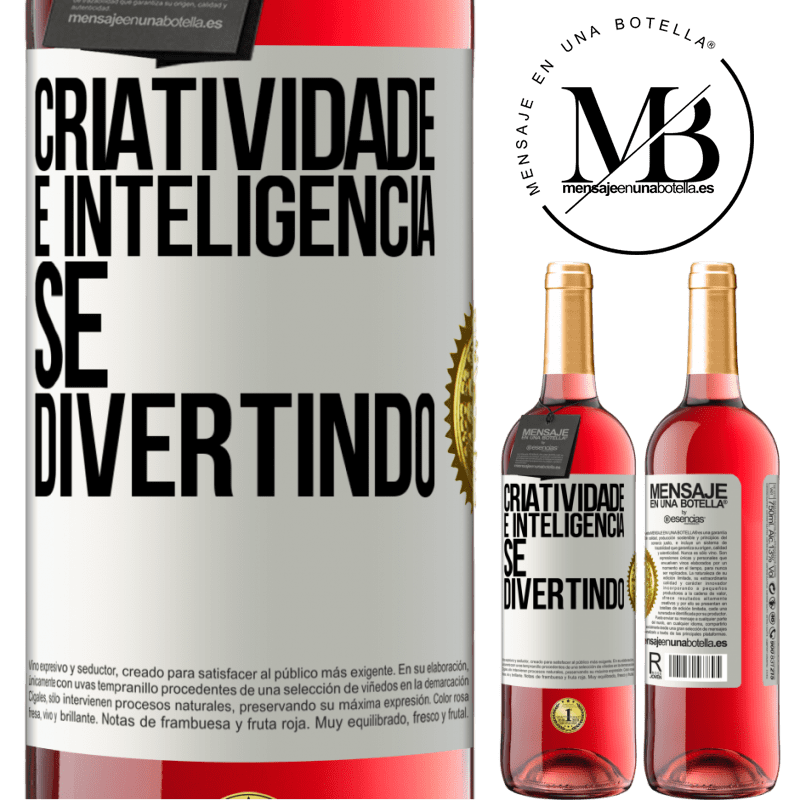 29,95 € Envio grátis | Vinho rosé Edição ROSÉ Criatividade é inteligência se divertindo Etiqueta Branca. Etiqueta personalizável Vinho jovem Colheita 2023 Tempranillo