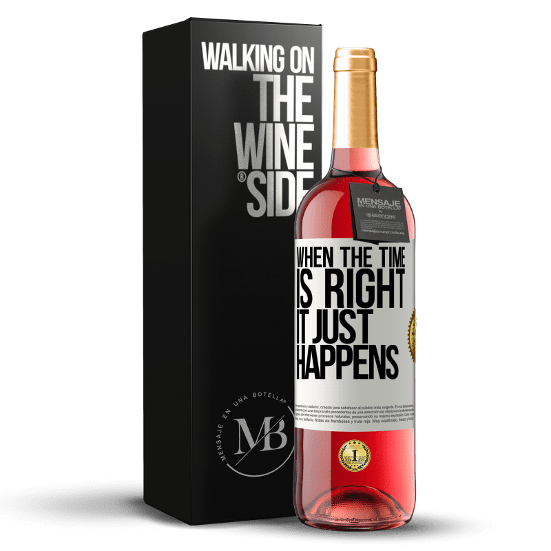 29,95 € Free Shipping | Rosé Wine ROSÉ Edition When the time is right, it just happens White Label. Customizable label Young wine Harvest 2021 Tempranillo