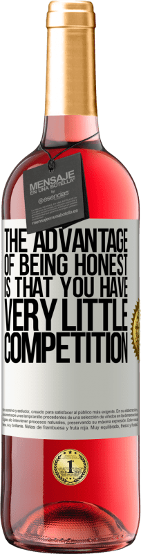 «The advantage of being honest is that you have very little competition» ROSÉ Edition