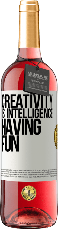 29,95 € | Rosé Wine ROSÉ Edition Creativity is intelligence having fun White Label. Customizable label Young wine Harvest 2024 Tempranillo