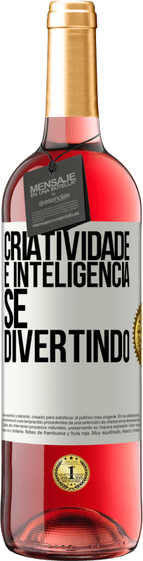 29,95 € | Vinho rosé Edição ROSÉ Criatividade é inteligência se divertindo Etiqueta Branca. Etiqueta personalizável Vinho jovem Colheita 2024 Tempranillo