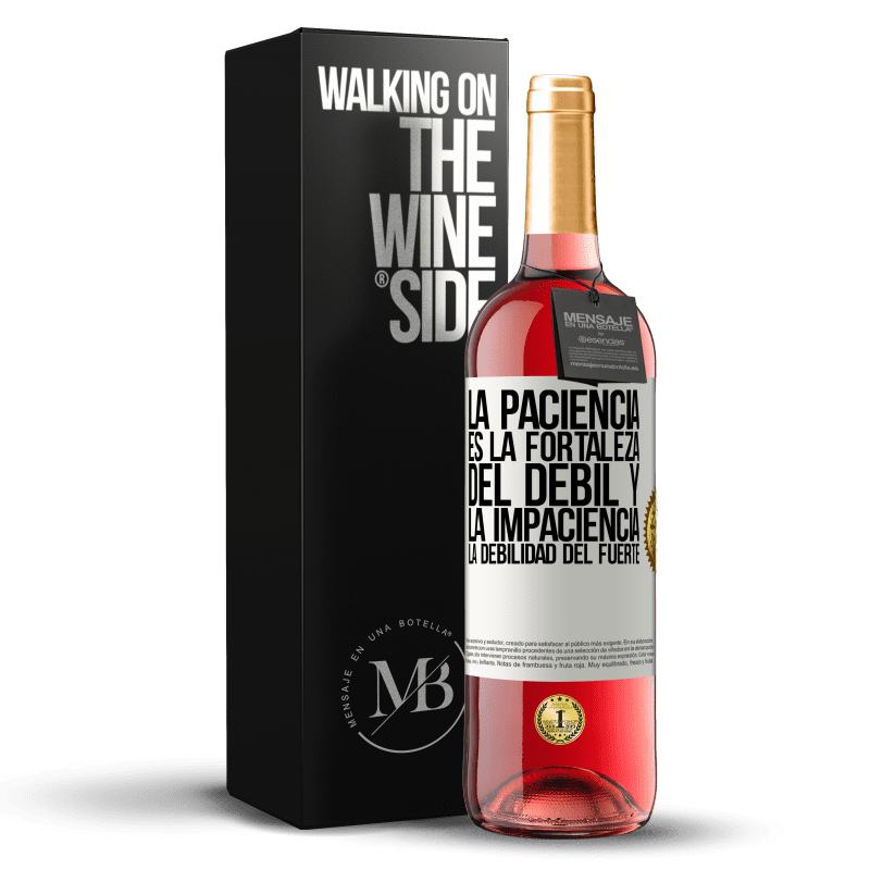 29,95 € Envoi gratuit | Vin rosé Édition ROSÉ La patience est la force des faibles et de l'impatience, la faiblesse des forts Étiquette Blanche. Étiquette personnalisable Vin jeune Récolte 2022 Tempranillo