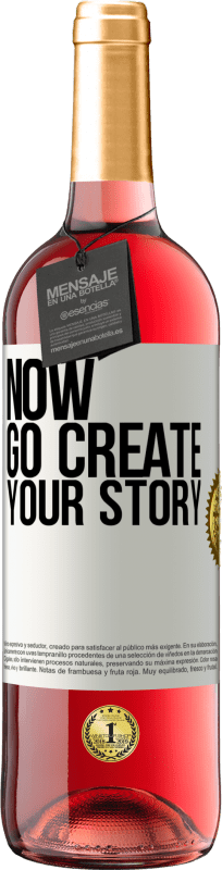 29,95 € | 桃红葡萄酒 ROSÉ版 Now, go create your story 白标. 可自定义的标签 青年酒 收成 2023 Tempranillo