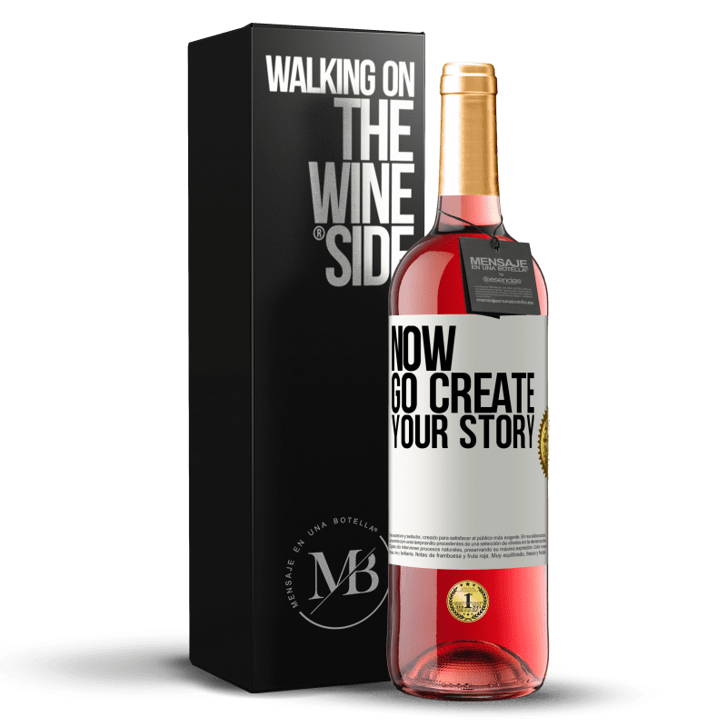29,95 € Envío gratis | Vino Rosado Edición ROSÉ Now, go create your story Etiqueta Blanca. Etiqueta personalizable Vino joven Cosecha 2025 Tempranillo