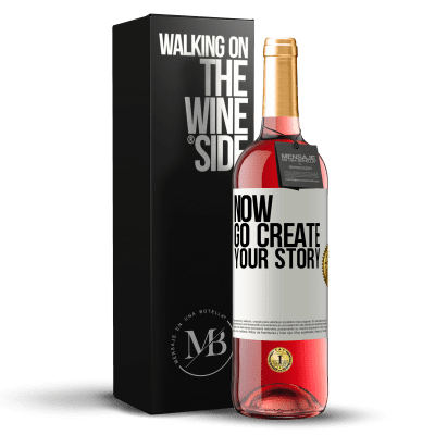 «Now, go create your story» Edición ROSÉ
