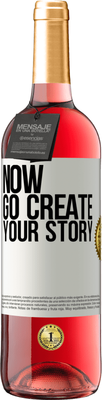 29,95 € | Vino rosato Edizione ROSÉ Now, go create your story Etichetta Bianca. Etichetta personalizzabile Vino giovane Raccogliere 2025 Tempranillo