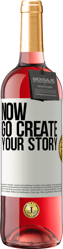 29,95 € | Vinho rosé Edição ROSÉ Now, go create your story Etiqueta Branca. Etiqueta personalizável Vinho jovem Colheita 2023 Tempranillo