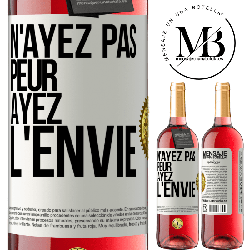 29,95 € Envoi gratuit | Vin rosé Édition ROSÉ N'ayez pas peur, ayez l'envie Étiquette Blanche. Étiquette personnalisable Vin jeune Récolte 2025 Tempranillo