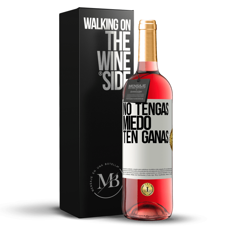 29,95 € Envío gratis | Vino Rosado Edición ROSÉ No tengas miedo, ten ganas Etiqueta Blanca. Etiqueta personalizable Vino joven Cosecha 2024 Tempranillo