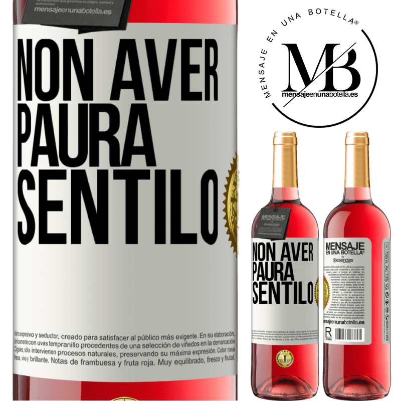 29,95 € Spedizione Gratuita | Vino rosato Edizione ROSÉ Non aver paura, sentilo Etichetta Bianca. Etichetta personalizzabile Vino giovane Raccogliere 2023 Tempranillo