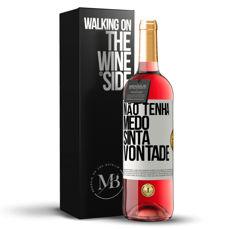 29,95 € Envio grátis | Vinho rosé Edição ROSÉ Não tenha medo, sinta vontade Etiqueta Branca. Etiqueta personalizável Vinho jovem Colheita 2024 Tempranillo