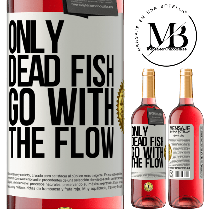 29,95 € Free Shipping | Rosé Wine ROSÉ Edition Only dead fish go with the flow White Label. Customizable label Young wine Harvest 2022 Tempranillo