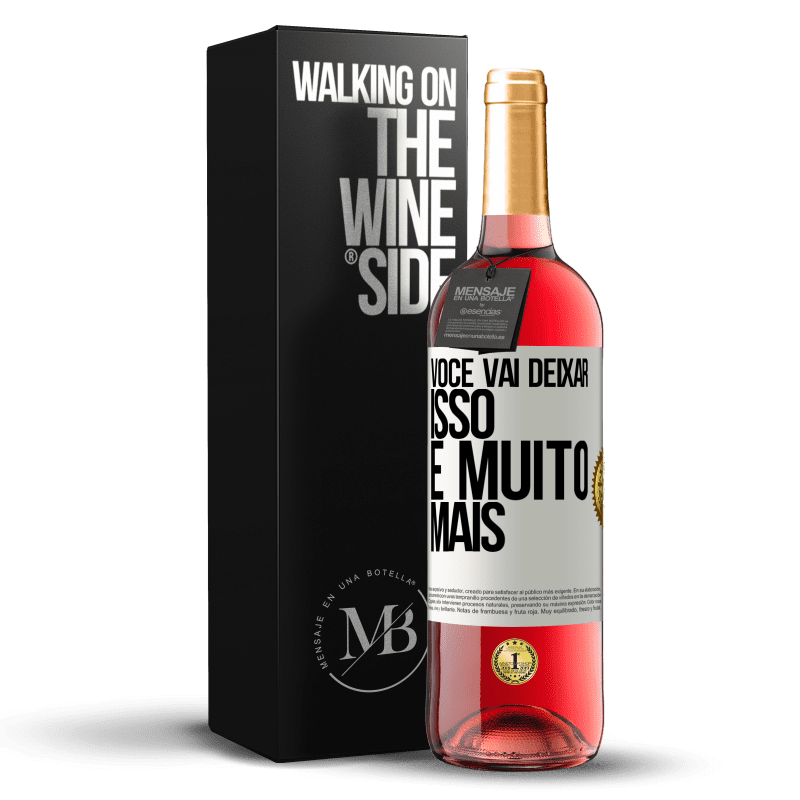 29,95 € Envio grátis | Vinho rosé Edição ROSÉ Você vai deixar isso e muito mais Etiqueta Branca. Etiqueta personalizável Vinho jovem Colheita 2024 Tempranillo