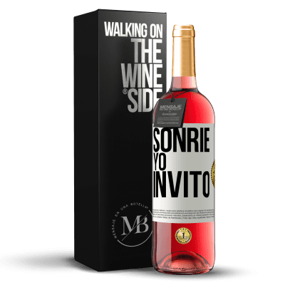 «Sonríe, yo invito» Edición ROSÉ