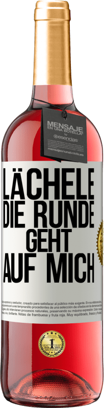 29,95 € | Roséwein ROSÉ Ausgabe Lächele, die Runde geht auf mich Weißes Etikett. Anpassbares Etikett Junger Wein Ernte 2025 Tempranillo