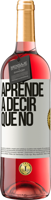 29,95 € | Vino Rosado Edición ROSÉ Aprende a decir que no Etiqueta Blanca. Etiqueta personalizable Vino joven Cosecha 2024 Tempranillo