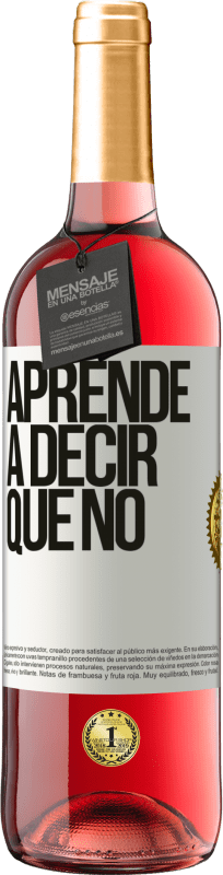 «Aprende a decir que no» Edición ROSÉ