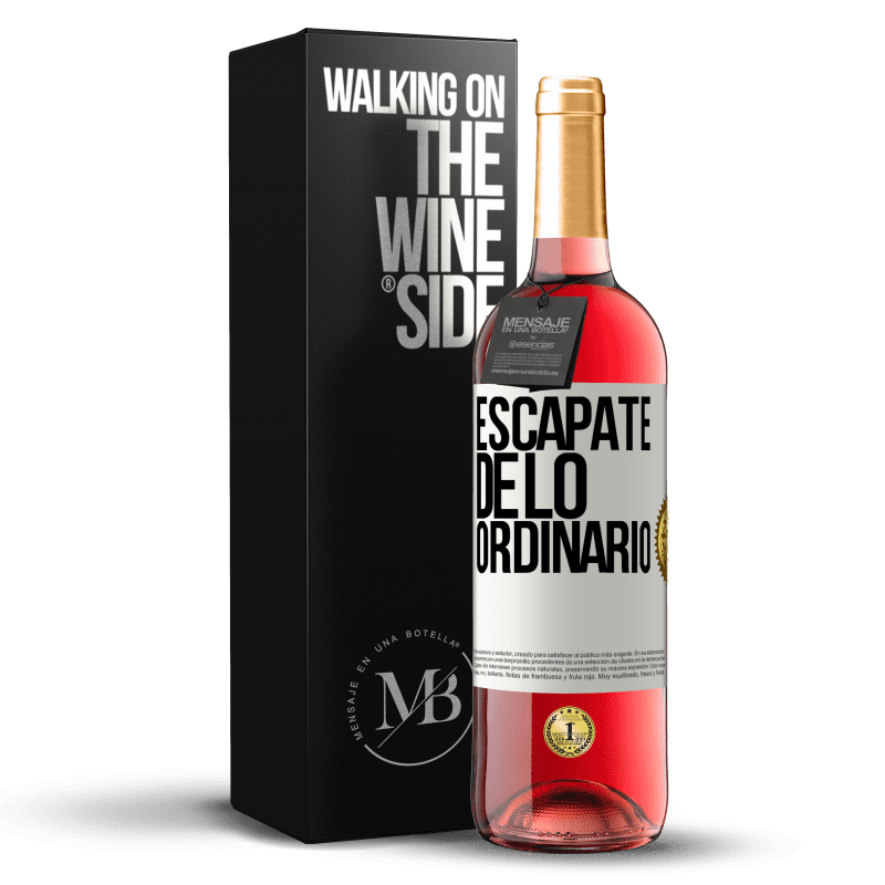 29,95 € Envío gratis | Vino Rosado Edición ROSÉ Escápate de lo ordinario Etiqueta Blanca. Etiqueta personalizable Vino joven Cosecha 2022 Tempranillo