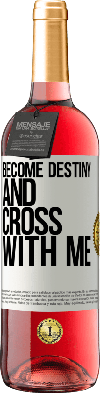29,95 € Free Shipping | Rosé Wine ROSÉ Edition Become destiny and cross with me White Label. Customizable label Young wine Harvest 2025 Tempranillo
