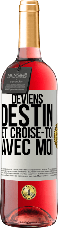 29,95 € Envoi gratuit | Vin rosé Édition ROSÉ Deviens destin et croise-toi avec moi Étiquette Blanche. Étiquette personnalisable Vin jeune Récolte 2025 Tempranillo