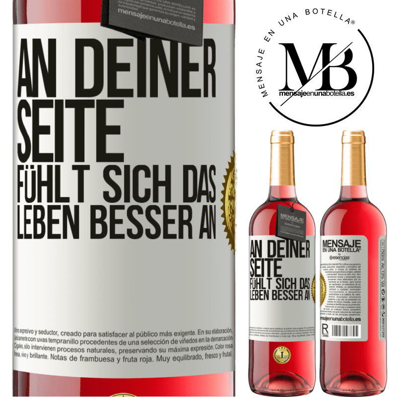 29,95 € Kostenloser Versand | Roséwein ROSÉ Ausgabe An deiner Seite fühlt sich das Leben besser an Weißes Etikett. Anpassbares Etikett Junger Wein Ernte 2024 Tempranillo