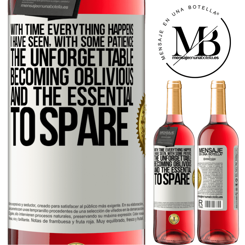 29,95 € Free Shipping | Rosé Wine ROSÉ Edition With time everything happens. I have seen, with some patience, the unforgettable becoming oblivious, and the essential to White Label. Customizable label Young wine Harvest 2022 Tempranillo