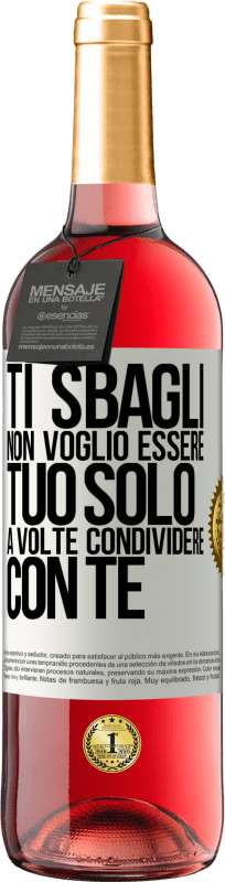 29,95 € Spedizione Gratuita | Vino rosato Edizione ROSÉ Ti sbagli Non voglio essere tuo Solo a volte condividere con te Etichetta Bianca. Etichetta personalizzabile Vino giovane Raccogliere 2025 Tempranillo