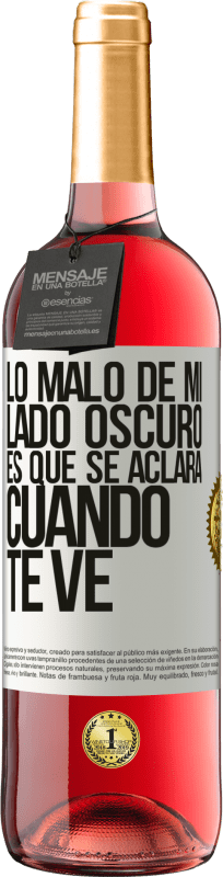 29,95 € Envío gratis | Vino Rosado Edición ROSÉ Lo malo de mi lado oscuro es que se aclara cuando te ve Etiqueta Blanca. Etiqueta personalizable Vino joven Cosecha 2025 Tempranillo