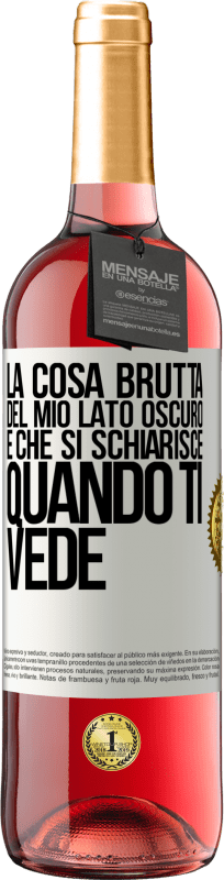 29,95 € Spedizione Gratuita | Vino rosato Edizione ROSÉ La cosa brutta del mio lato oscuro è che si schiarisce quando ti vede Etichetta Bianca. Etichetta personalizzabile Vino giovane Raccogliere 2023 Tempranillo