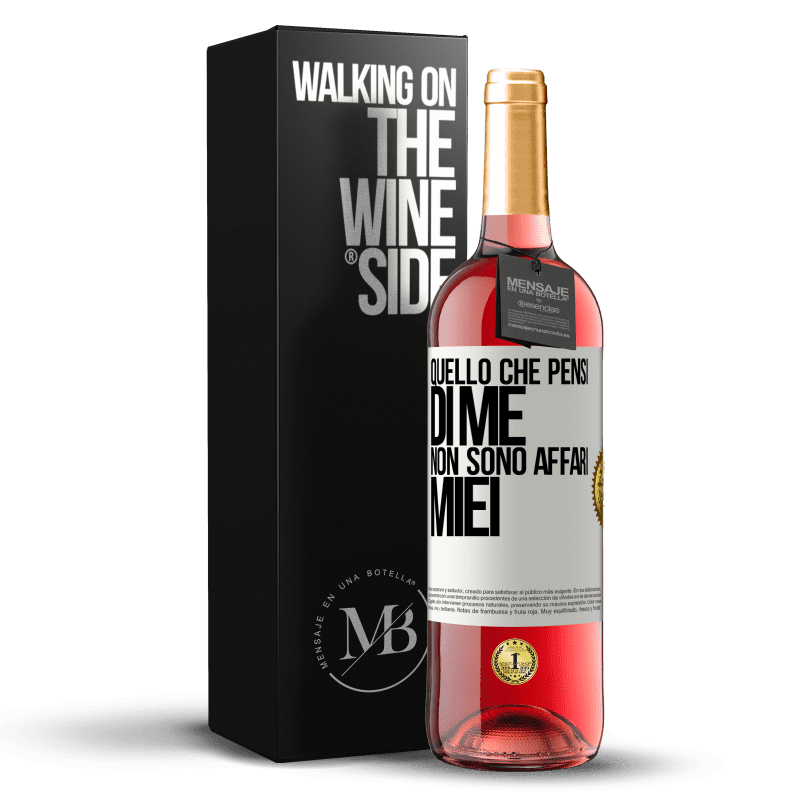 29,95 € Spedizione Gratuita | Vino rosato Edizione ROSÉ Quello che pensi di me non sono affari miei Etichetta Bianca. Etichetta personalizzabile Vino giovane Raccogliere 2025 Tempranillo