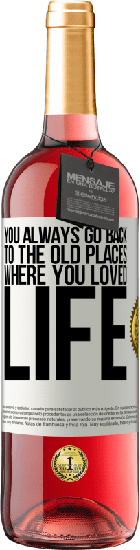 «您总是回到曾经热爱生活的旧地方» ROSÉ版