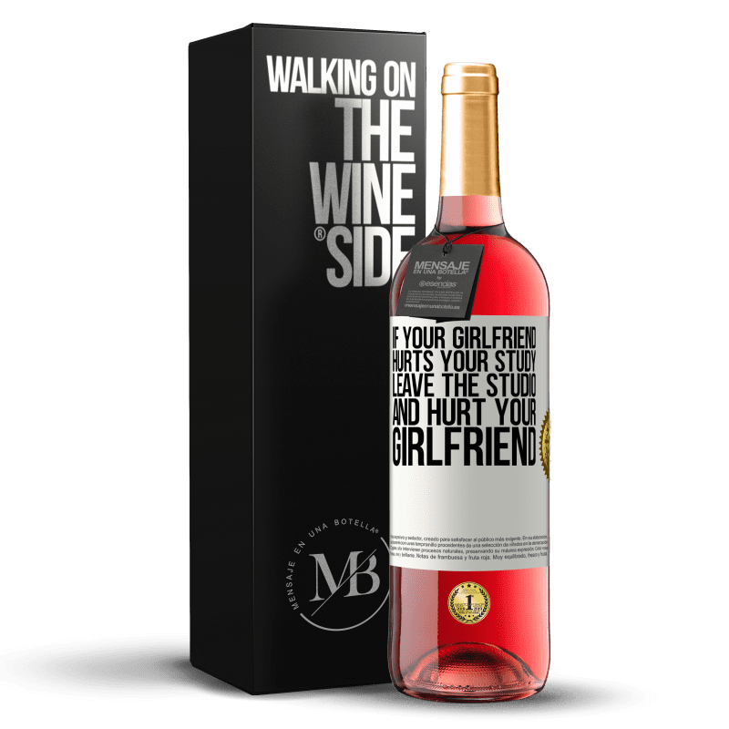 29,95 € Free Shipping | Rosé Wine ROSÉ Edition If your girlfriend hurts your study, leave the studio and hurt your girlfriend White Label. Customizable label Young wine Harvest 2021 Tempranillo