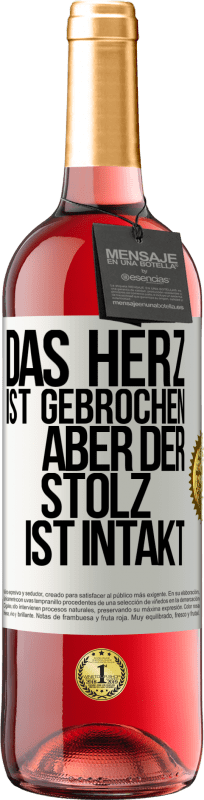 29,95 € Kostenloser Versand | Roséwein ROSÉ Ausgabe Das Herz ist gebrochen. Aber der Stolz ist intakt Weißes Etikett. Anpassbares Etikett Junger Wein Ernte 2024 Tempranillo