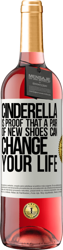 «灰姑娘证明一双新鞋可以改变您的生活» ROSÉ版