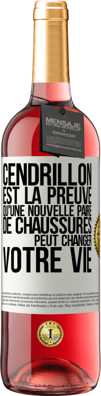 29,95 € | Vin rosé Édition ROSÉ Cendrillon est la preuve qu'une nouvelle paire de chaussures peut changer votre vie Étiquette Blanche. Étiquette personnalisable Vin jeune Récolte 2024 Tempranillo