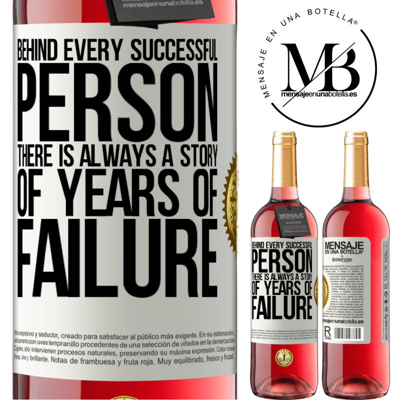 24,95 € Free Shipping | Rosé Wine ROSÉ Edition Behind every successful person, there is always a story of years of failure White Label. Customizable label Young wine Harvest 2021 Tempranillo