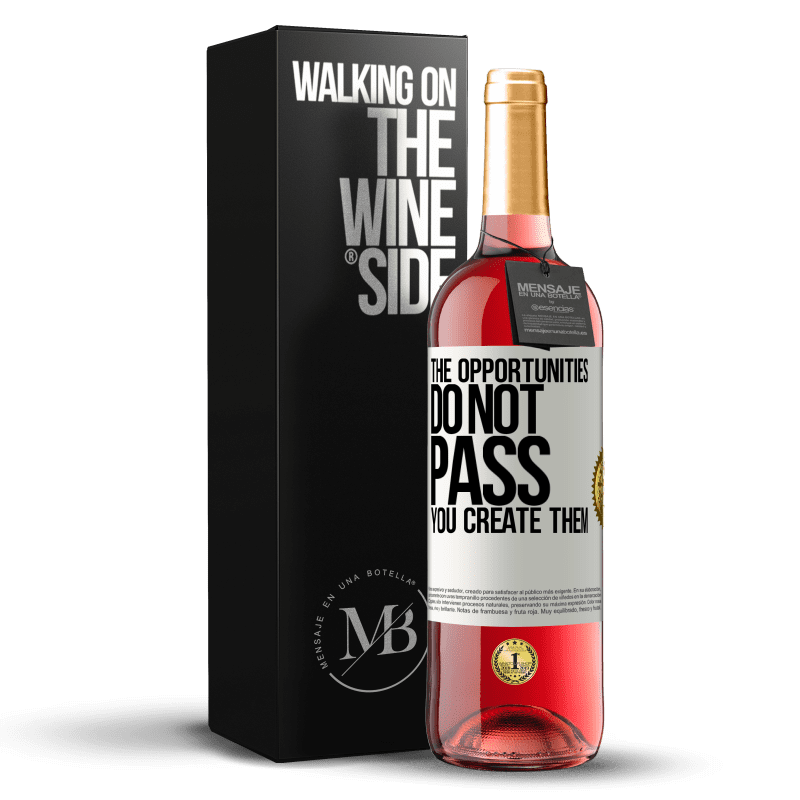 29,95 € Free Shipping | Rosé Wine ROSÉ Edition The opportunities do not pass. You create them White Label. Customizable label Young wine Harvest 2024 Tempranillo