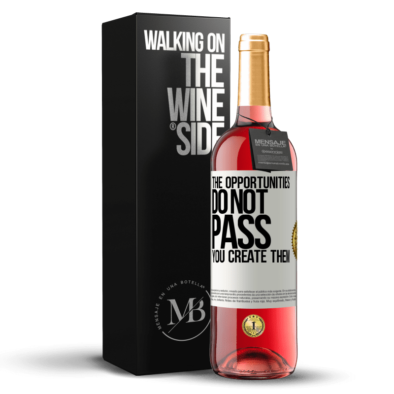 29,95 € Бесплатная доставка | Розовое вино Издание ROSÉ Возможности не проходят. Вы создаете их Белая этикетка. Настраиваемая этикетка Молодое вино Урожай 2023 Tempranillo