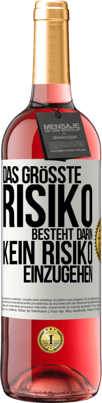 29,95 € Kostenloser Versand | Roséwein ROSÉ Ausgabe Das größte Risiko besteht darin, kein Risiko einzugehen Weißes Etikett. Anpassbares Etikett Junger Wein Ernte 2025 Tempranillo