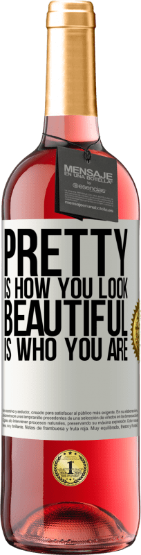 «Красивая, как ты выглядишь, красивая, кто ты есть» Издание ROSÉ