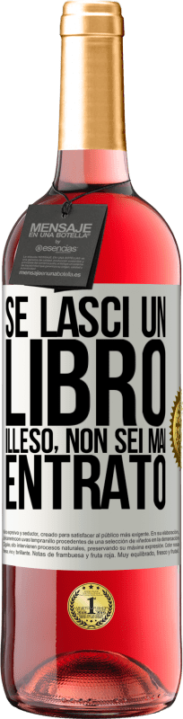 29,95 € | Vino rosato Edizione ROSÉ Se lasci un libro illeso, non sei mai entrato Etichetta Bianca. Etichetta personalizzabile Vino giovane Raccogliere 2024 Tempranillo