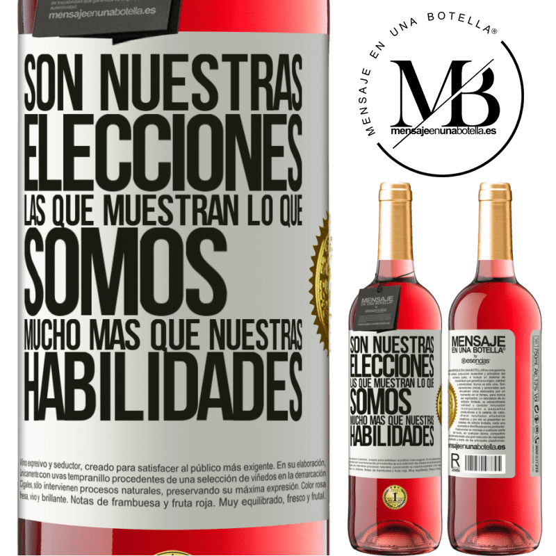 29,95 € Envío gratis | Vino Rosado Edición ROSÉ Son nuestras elecciones las que muestran lo que somos, mucho más que nuestras habilidades Etiqueta Blanca. Etiqueta personalizable Vino joven Cosecha 2023 Tempranillo