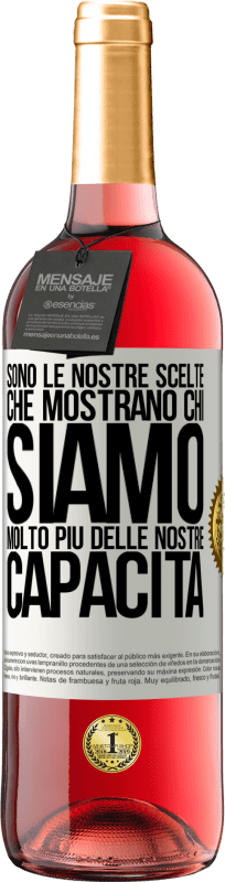 29,95 € Spedizione Gratuita | Vino rosato Edizione ROSÉ Sono le nostre scelte che mostrano chi siamo, molto più delle nostre capacità Etichetta Bianca. Etichetta personalizzabile Vino giovane Raccogliere 2025 Tempranillo