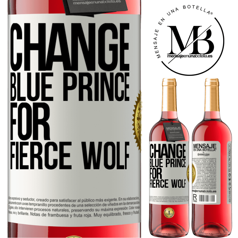 29,95 € Free Shipping | Rosé Wine ROSÉ Edition Change blue prince for fierce wolf White Label. Customizable label Young wine Harvest 2021 Tempranillo