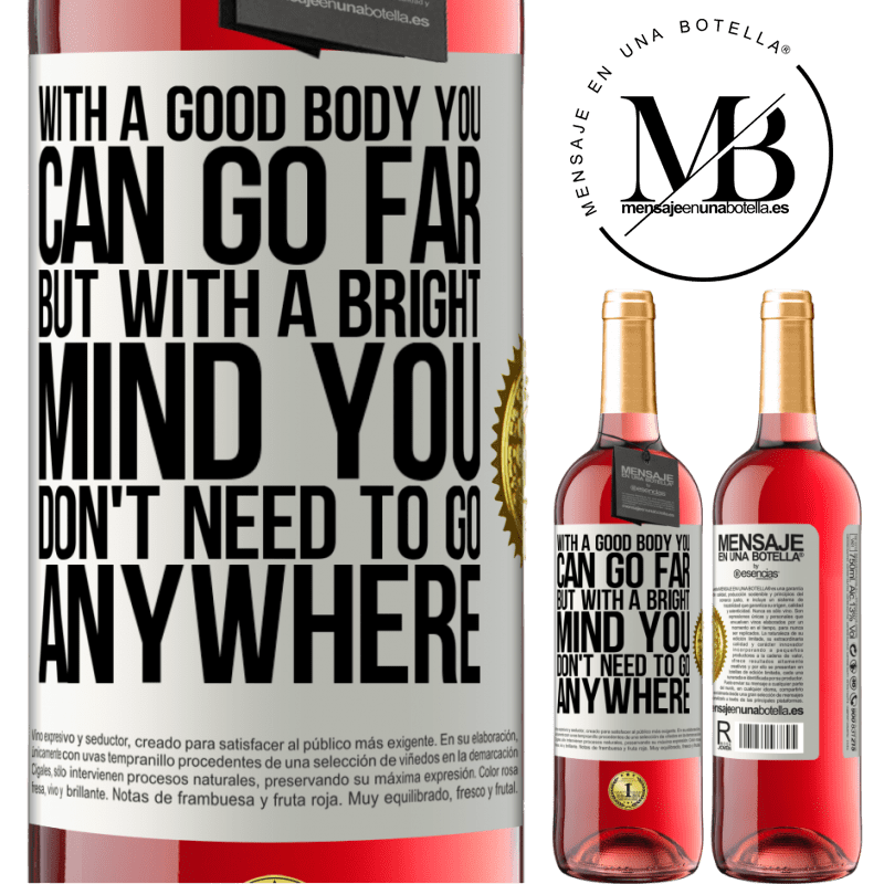 29,95 € Free Shipping | Rosé Wine ROSÉ Edition With a good body you can go far, but with a bright mind you don't need to go anywhere White Label. Customizable label Young wine Harvest 2022 Tempranillo